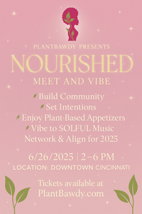 Nourished Meet & Vibe w/Plantbawdy