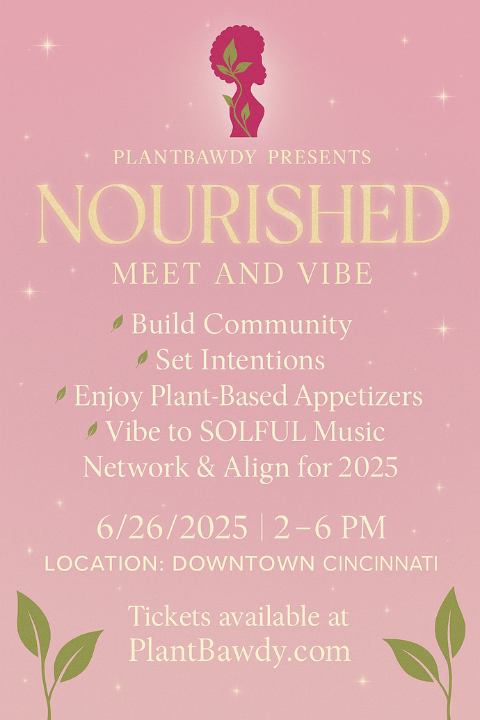 Nourished Meet & Vibe w/Plantbawdy