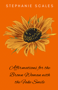 (EBOOK)Affirmations for the Brown Woman w/ the Fake Smile